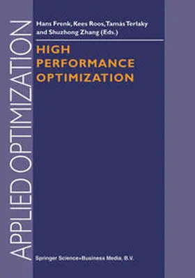 Frenk / Zhang / Roos |  High Performance Optimization | Buch |  Sack Fachmedien