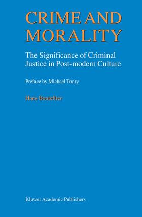 Boutellier | Crime and Morality | Buch | 978-0-7923-6091-9 | sack.de