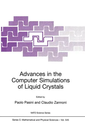 Pasini / Zannoni |  Advances in the Computer Simulatons of Liquid Crystals | Buch |  Sack Fachmedien
