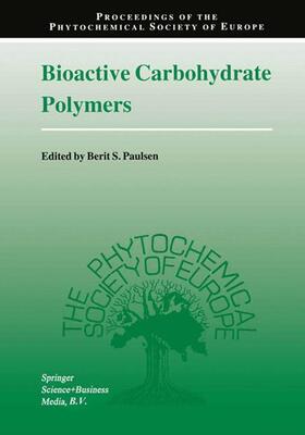 Paulsen | Bioactive Carbohydrate Polymers | Buch | 978-0-7923-6119-0 | sack.de
