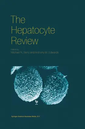 Berry / Edwards |  The Hepatocyte Review | Buch |  Sack Fachmedien