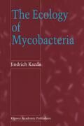 Kazda |  The Ecology of Mycobacteria | Buch |  Sack Fachmedien