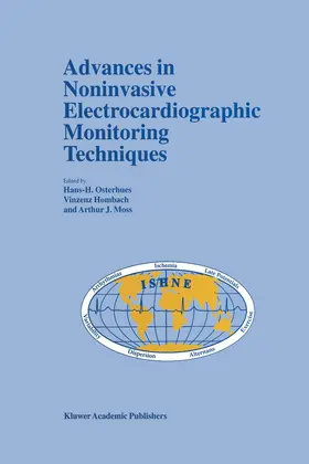 Osterhues / Hombach / Moss |  Advances in Noninvasive Electrocardiographic Monitoring Techniques | Buch |  Sack Fachmedien