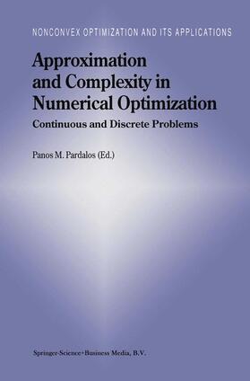 Pardalos |  Approximation and Complexity in Numerical Optimization | Buch |  Sack Fachmedien