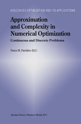 Pardalos |  Approximation and Complexity in Numerical Optimization | Buch |  Sack Fachmedien