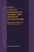 Mockus |  A Set of Examples of Global and Discrete Optimization | Buch |  Sack Fachmedien