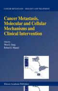 Mansel / Jiang |  Cancer Metastasis, Molecular and Cellular Mechanisms and Clinical Intervention | Buch |  Sack Fachmedien