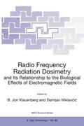 Miklavcic / Klauenberg |  Radio Frequency Radiation Dosimetry and Its Relationship to the Biological Effects of Electromagnetic Fields | Buch |  Sack Fachmedien