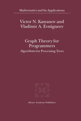 Evstigneev / Kasyanov |  Graph Theory for Programmers | Buch |  Sack Fachmedien