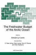 Lewis / Jones / Wadhams |  The Freshwater Budget of the Arctic Ocean | Buch |  Sack Fachmedien