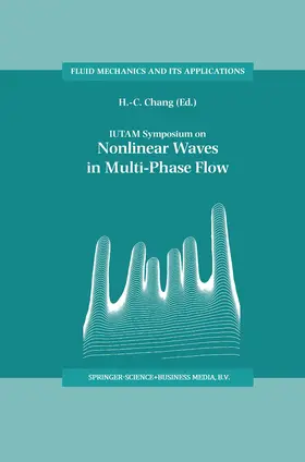 Chang |  IUTAM Symposium on Nonlinear Waves in Multi-Phase Flow | Buch |  Sack Fachmedien