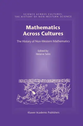 Selin |  Mathematics Across Cultures | Buch |  Sack Fachmedien