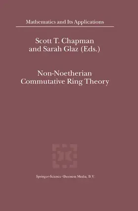 Glaz / Chapman |  Non-Noetherian Commutative Ring Theory | Buch |  Sack Fachmedien