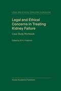 Friedman |  Legal and Ethical Concerns in Treating Kidney Failure | Buch |  Sack Fachmedien