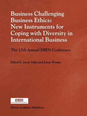 Wempe / Sójka | Business Challenging Business Ethics: New Instruments for Coping with Diversity in International Business | Buch | 978-0-7923-6586-0 | sack.de