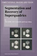 Jaklic / Leonardis / Solina |  Segmentation and Recovery of Superquadrics | Buch |  Sack Fachmedien