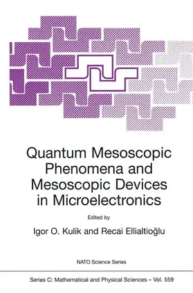 Ellialtiogammalu / Kulik |  Quantum Mesoscopic Phenomena and Mesoscopic Devices in Microelectronics | Buch |  Sack Fachmedien