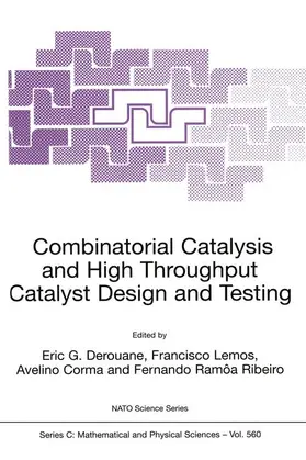Derouane / Lemos / Corma |  Combinatorial Catalysis and High Throughput Catalyst Design and Testing | Buch |  Sack Fachmedien