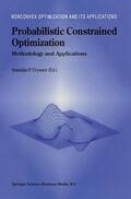 Uryasev |  Probabilistic Constrained Optimization | Buch |  Sack Fachmedien