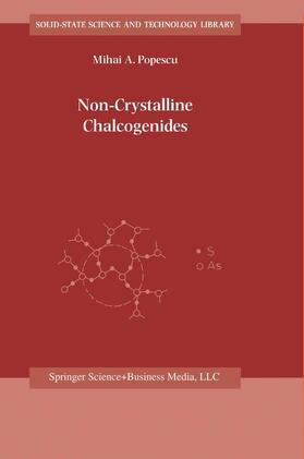 Popescu | Non-Crystalline Chalcogenicides | Buch | 978-0-7923-6648-5 | sack.de