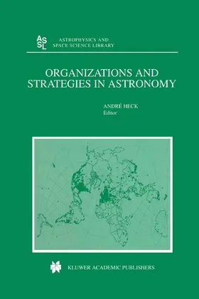 Heck |  Organizations and Strategies in Astronomy | Buch |  Sack Fachmedien