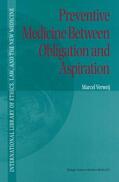 Verweij |  Preventive Medicine between Obligation and Aspiration | Buch |  Sack Fachmedien