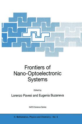 Buzaneva / Pavesi |  Frontiers of Nano-Optoelectronic Systems | Buch |  Sack Fachmedien