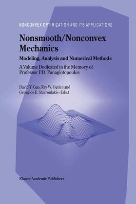 Yang Gao / Stavroulakis / Ogden | Nonsmooth/Nonconvex Mechanics | Buch | 978-0-7923-6786-4 | sack.de