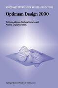Atkinson / Bogacka / Zhigljavsky |  Optimum Design 2000 | Buch |  Sack Fachmedien