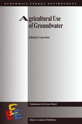 Dosi | Agricultural Use of Groundwater | Buch | 978-0-7923-6805-2 | sack.de