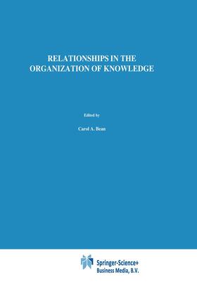 Green / Bean |  Relationships in the Organization of Knowledge | Buch |  Sack Fachmedien