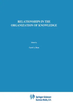 Green / Bean |  Relationships in the Organization of Knowledge | Buch |  Sack Fachmedien