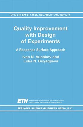 Boyadjieva / Vuchkov | Quality Improvement with Design of Experiments | Buch | 978-0-7923-6827-4 | sack.de