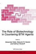Kelle / Nixdorff / Dando |  The Role of Biotechnology in Countering BTW Agents | Buch |  Sack Fachmedien