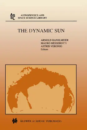 Hanslmeier / Messerotti / Veronig |  The Dynamic Sun | Buch |  Sack Fachmedien
