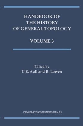 Lowen / Aull | Handbook of the History of General Topology | Buch | 978-0-7923-6970-7 | sack.de
