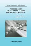 Tennyson / Kleiman |  Protection of Space Materials from the Space Environment | Buch |  Sack Fachmedien
