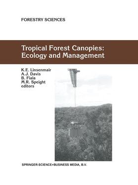 Linsenmair / Speight / Davis |  Tropical Forest Canopies: Ecology and Management | Buch |  Sack Fachmedien