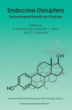 Nicolopoulou-Stamati / Howard / Hens | Endocrine Disrupters | Buch | 978-0-7923-7056-7 | sack.de
