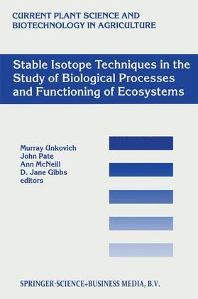 Unkovich / Gibbs / Pate |  Stable Isotope Techniques in the Study of Biological Processes and Functioning of Ecosystems | Buch |  Sack Fachmedien