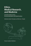 Thompson / Temple / Shergill |  Ethics, Medical Research, and Medicine | Buch |  Sack Fachmedien