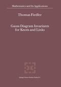 Fiedler |  Gauss Diagram Invariants for Knots and Links | Buch |  Sack Fachmedien