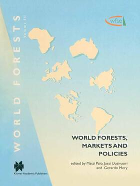 Palo / Mery / Uusivuori | World Forests, Markets and Policies | Buch | 978-0-7923-7170-0 | sack.de