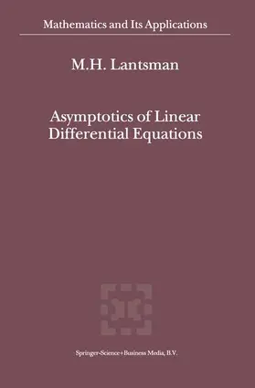Lantsman |  Asymptotics of Linear Differential Equations | Buch |  Sack Fachmedien