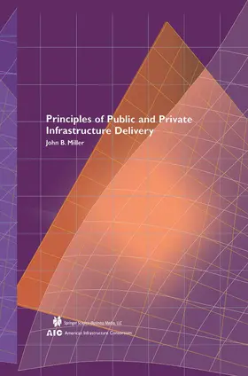 Miller |  Principles of Public and Private Infrastructure Delivery | Buch |  Sack Fachmedien