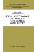 van den Nouweland / Slikker |  Social and Economic Networks in Cooperative Game Theory | Buch |  Sack Fachmedien