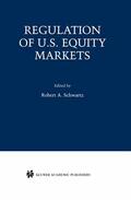 Schwartz |  Regulation of U.S. Equity Markets | Buch |  Sack Fachmedien