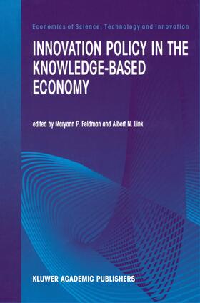 Link / Feldman | Innovation Policy in the Knowledge-Based Economy | Buch | 978-0-7923-7296-7 | sack.de