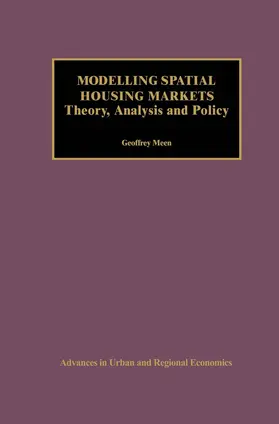 Meen |  Modelling Spatial Housing Markets | Buch |  Sack Fachmedien