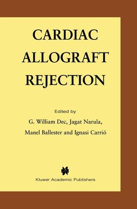 Dec / Carrio / Narula | Cardiac Allograft Rejection | Buch | 978-0-7923-7329-2 | sack.de